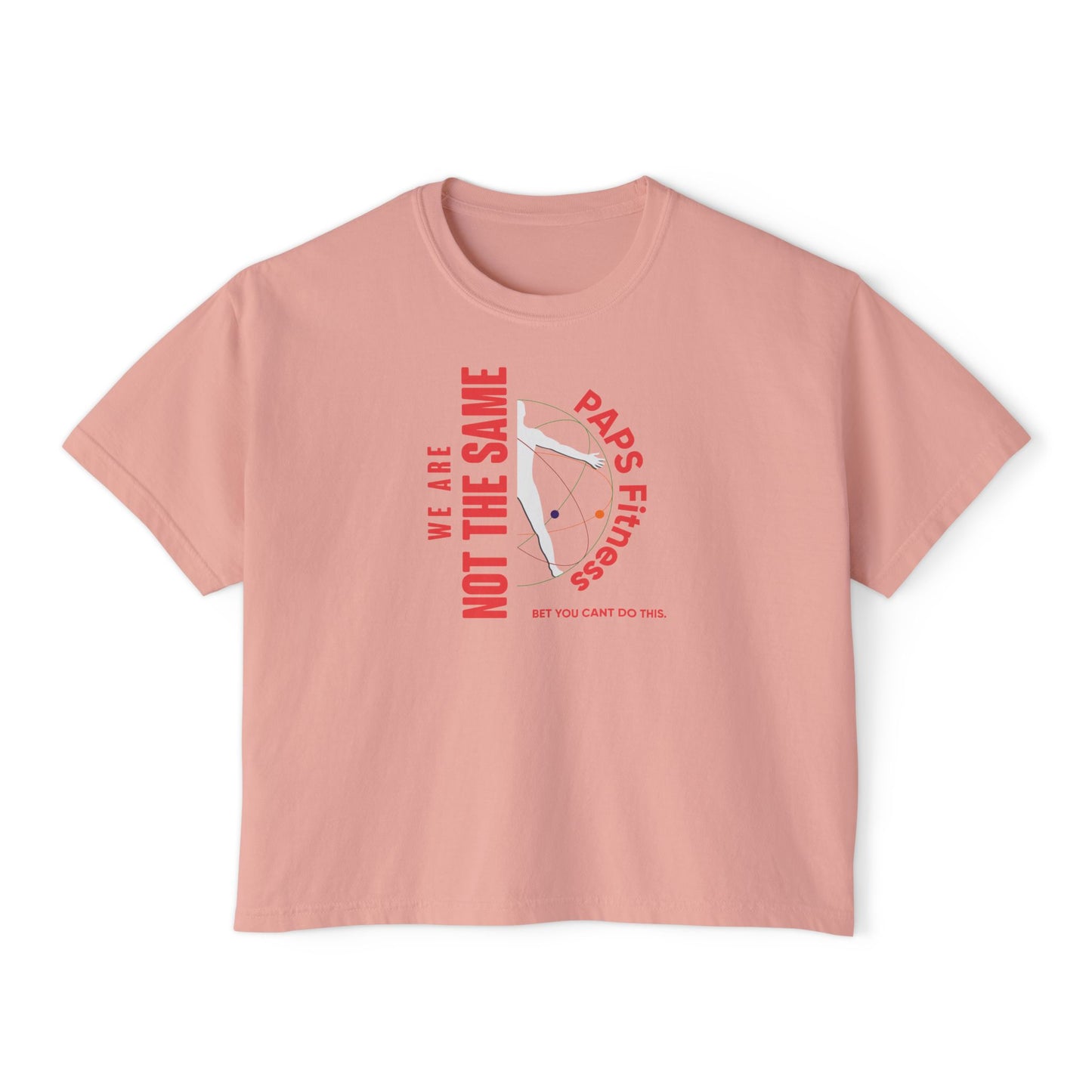 Women’s Oversized Boxy Tee - We Are Not The Same -  PAPS FITNESS