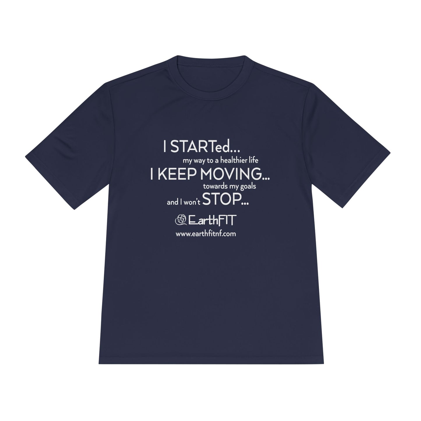 Moisture-Wicking Performance Tee - Keep Moving- EarthFit