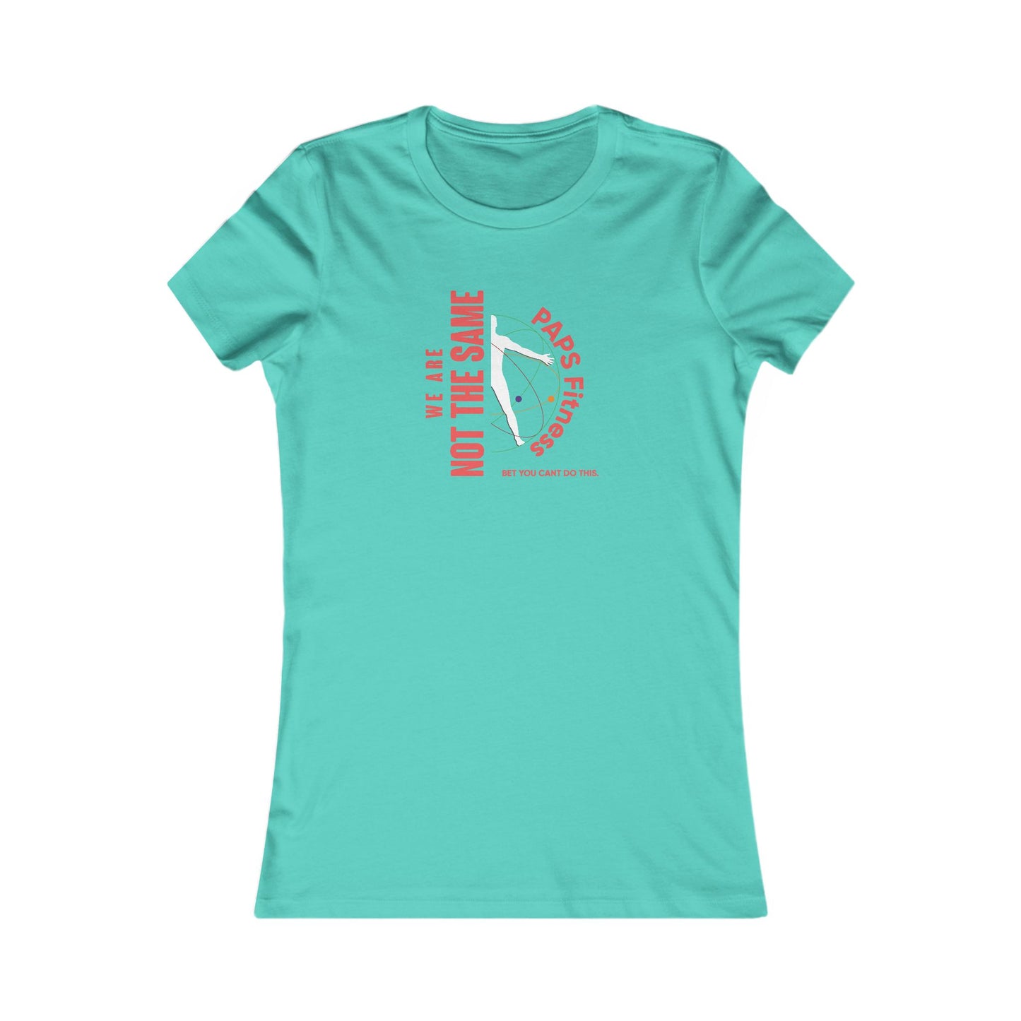 Ladies Tee - We Are Not The Same -  PAPS FITNESS