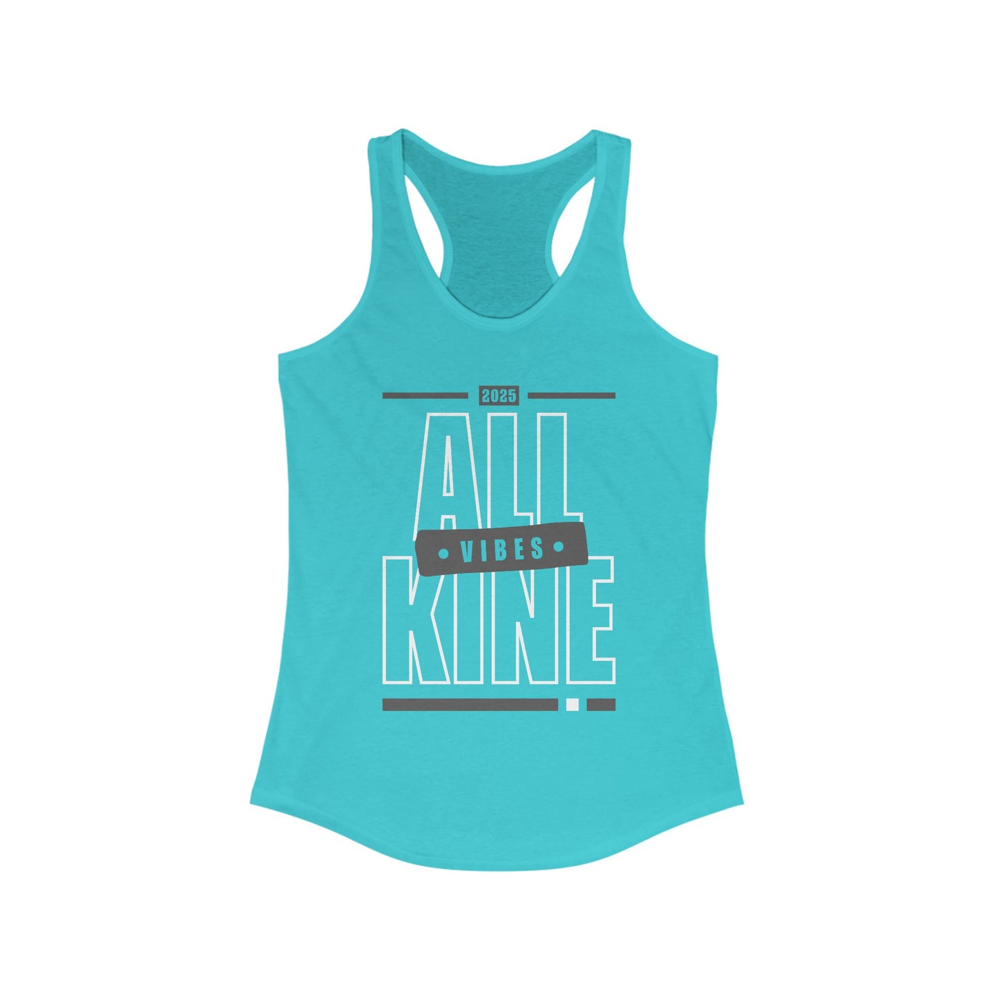 Ladies Racerback Tank - Vibes - All Kine