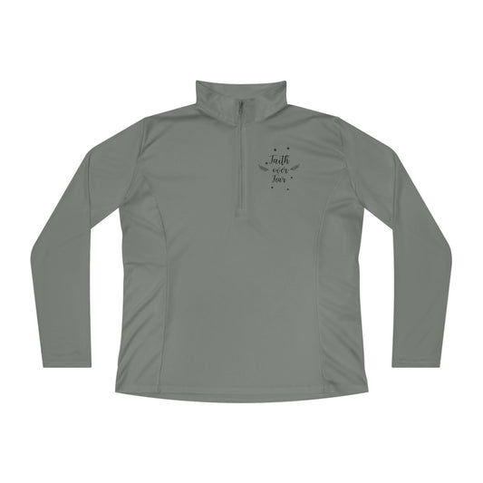 Ladies’ Quarter-Zip Pullover - Faith Over Fear-Faith N Fit