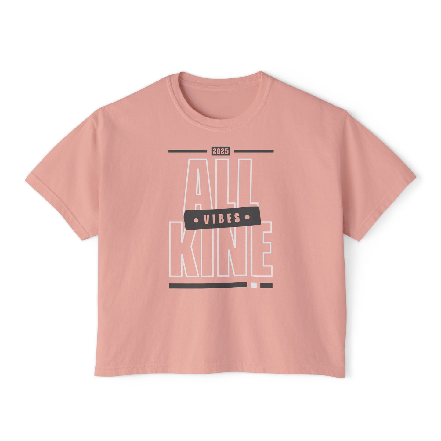 Women’s Oversized Boxy Tee  - Vibes -  All Kine