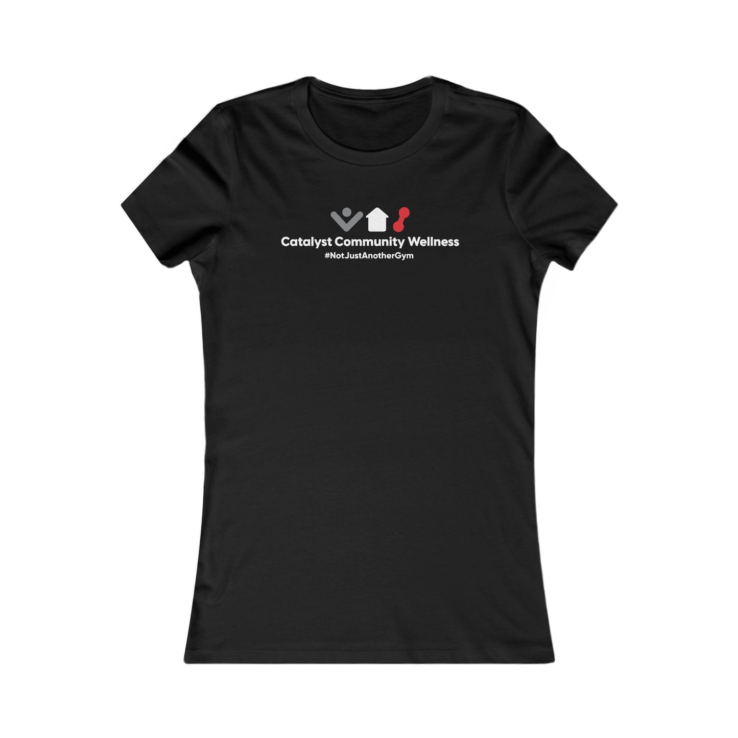 Ladies Tee - Notjustanothergym-Catalyst Community Wellness