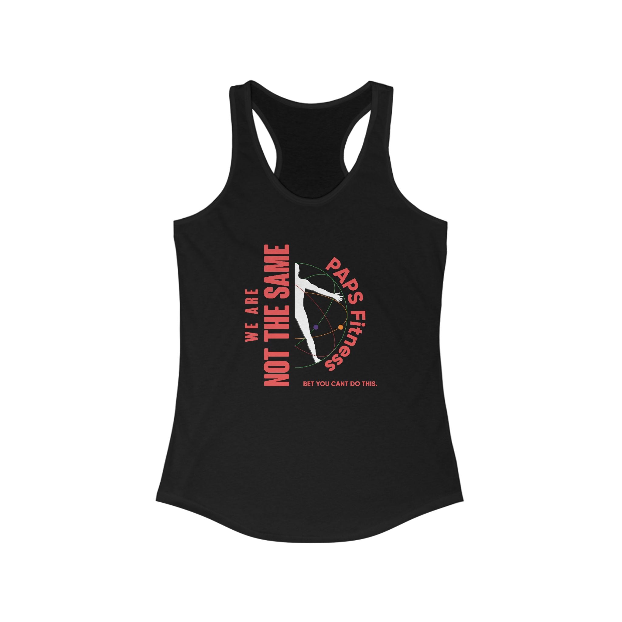 Ladies Racerback Tank - We Are Not The Same -  PAPS FITNESS