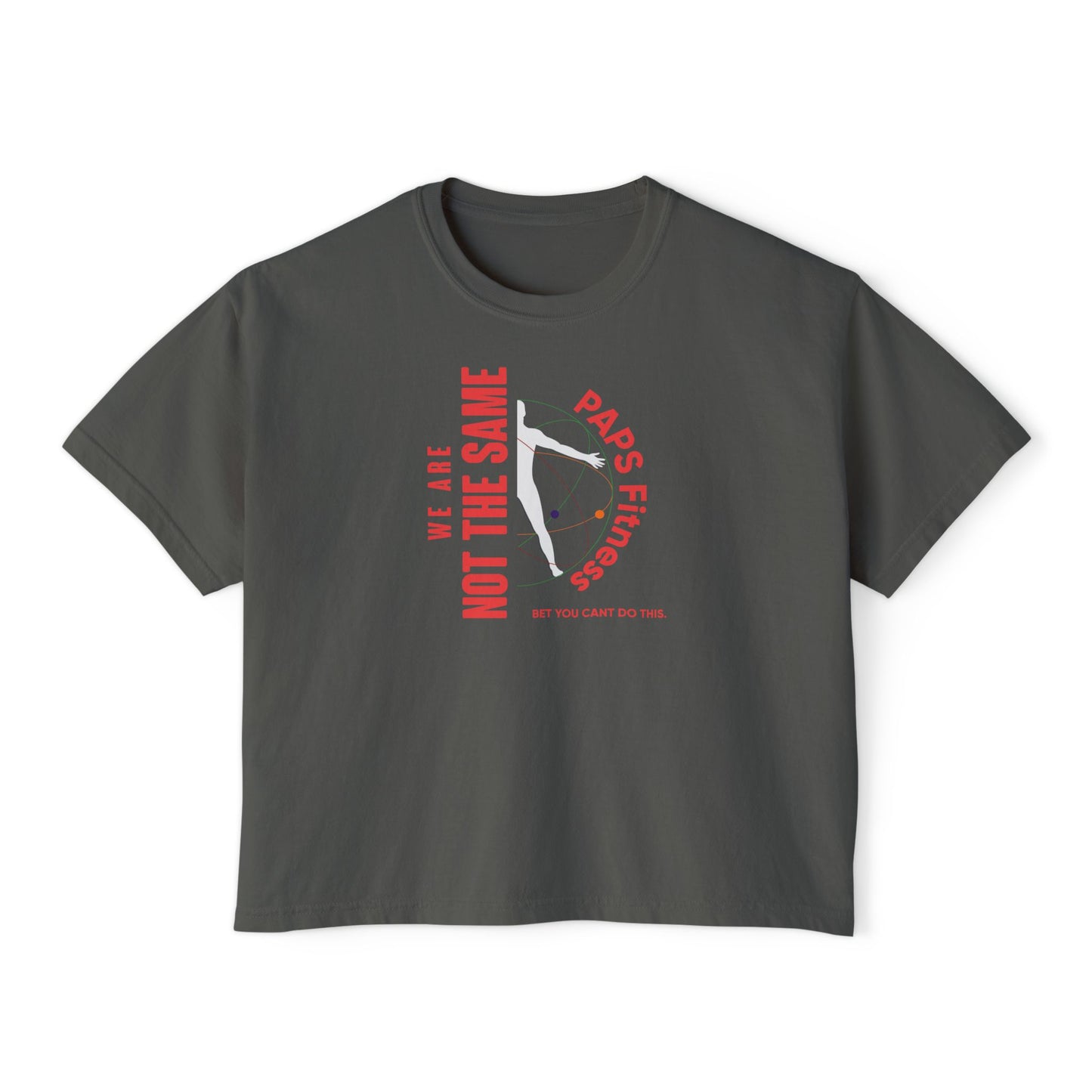Women’s Oversized Boxy Tee - We Are Not The Same -  PAPS FITNESS