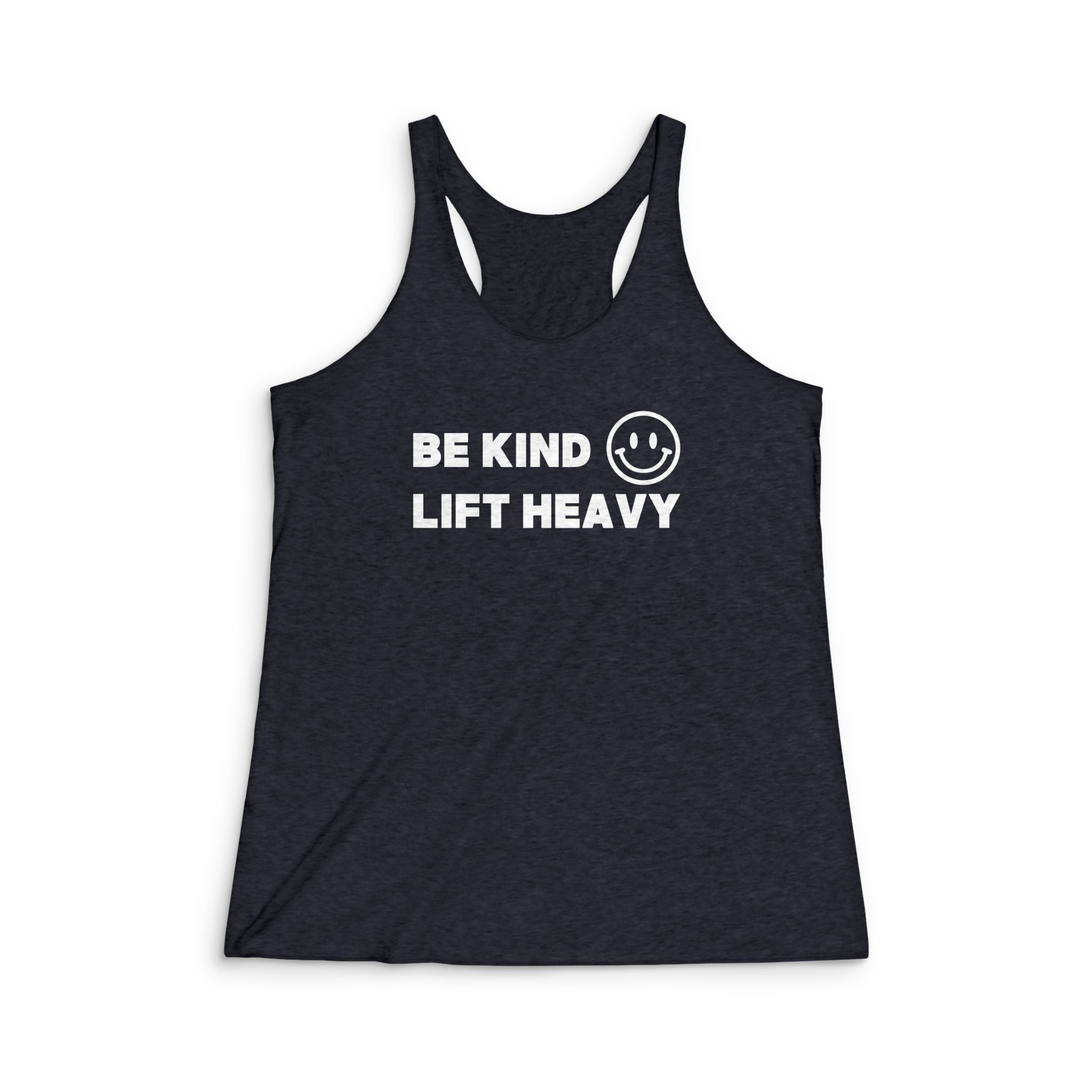 Next Level – Women’s 50/25/25 Triblend Racerback Tank - Be Kind - K Fit Body