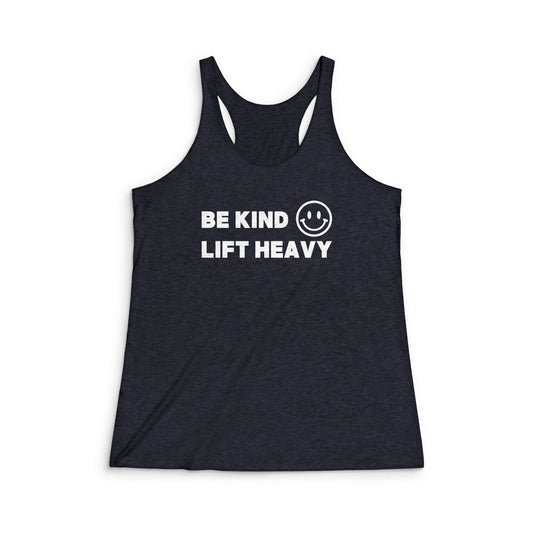 Next Level – Women’s 50/25/25 Triblend Racerback Tank - Be Kind - K Fit Body